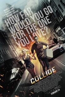 دانلود فیلم Collide 201621972-1886936123