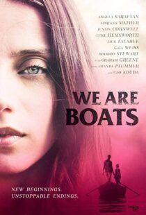 دانلود فیلم We Are Boats 201815245-1920162670