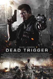 دانلود فیلم Dead Trigger 20175342-1109574120