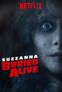 دانلود فیلم Suzzana: Buried Alive 201820197-1159065656