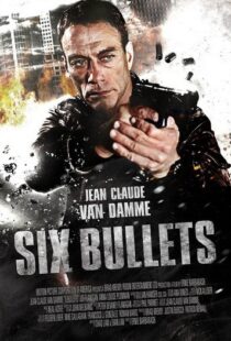 دانلود فیلم 6 Bullets 201221335-2099711001