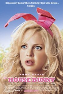 دانلود فیلم The House Bunny 20084864-191089667