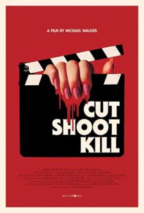 دانلود فیلم Cut Shoot Kill 20174244-188507435