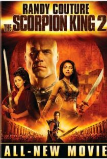 دانلود فیلم The Scorpion King 2: Rise of a Warrior 200817073-541062261