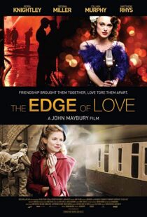 دانلود فیلم The Edge of Love 20086121-738623471