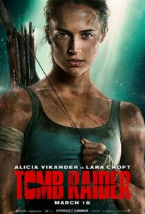 دانلود فیلم Tomb Raider 20181586-1277444366