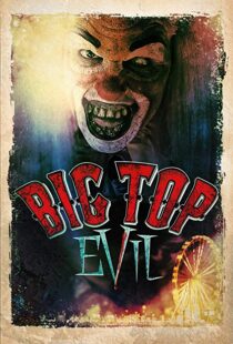 دانلود فیلم Big Top Evil 201912528-1051904276