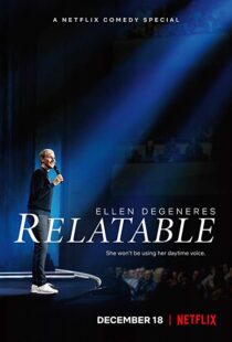 دانلود فیلم Ellen DeGeneres: Relatable 201820559-1661268216