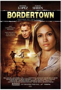 دانلود فیلم Bordertown 200712669-31227391