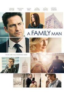 دانلود فیلم A Family Man 20168830-1893382433