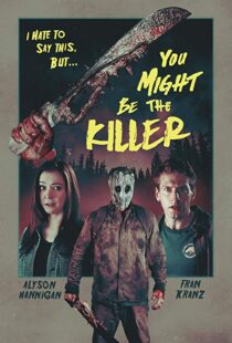 دانلود فیلم You Might Be the Killer 20188641-1236071369