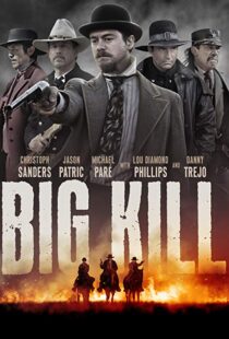 دانلود فیلم Big Kill 20198011-1814894875