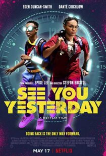 دانلود فیلم See You Yesterday 20199873-2083136479