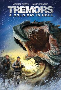 دانلود فیلم Tremors: A Cold Day in Hell 201814987-1587249597