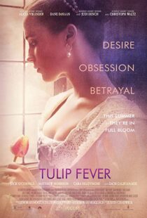 دانلود فیلم Tulip Fever 20177739-1851093118