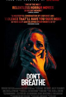 دانلود فیلم Don’t Breathe 201619906-1006802437