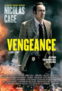 دانلود فیلم Vengeance: A Love Story 20173900-1358220468