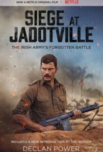 دانلود فیلم The Siege of Jadotville 20169498-24723481