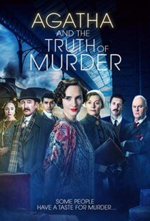 دانلود فیلم Agatha and the Truth of Murder 201817761-1052248104