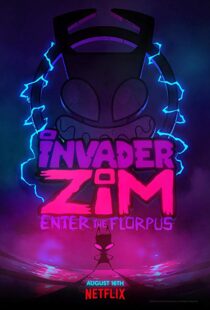 دانلود انیمیشن Invader ZIM: Enter the Florpus 201911509-1025935857