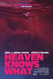 دانلود فیلم Heaven Knows What 201420322-1066871659