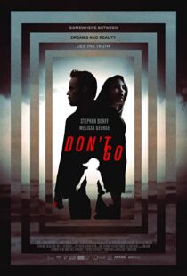 دانلود فیلم Don’t Go 20187783-1005913655