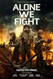 دانلود فیلم Alone We Fight 201813674-585265402