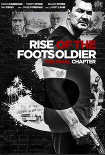 دانلود فیلم Rise of the Footsoldier 3: The Pat Tate Story 20176979-85692481