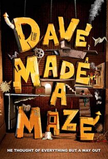 دانلود فیلم Dave Made a Maze 201714770-2128538126