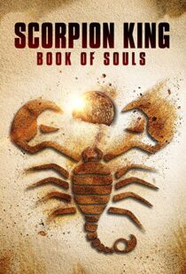 دانلود فیلم The Scorpion King: Book of Souls 20183805-297567414