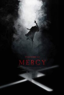 دانلود فیلم Welcome to Mercy 20187792-1219173122