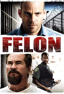 دانلود فیلم Felon 200812219-922879251