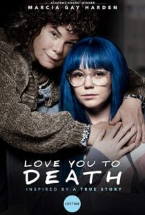 دانلود فیلم Love You To Death 201924766-967046934