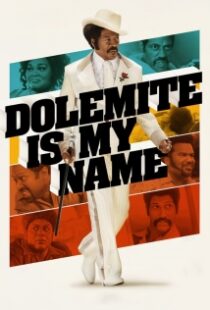 دانلود فیلم Dolemite Is My Name 201930819-1384990195