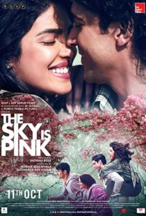 دانلود فیلم هندی The Sky Is Pink 201931449-1280543999