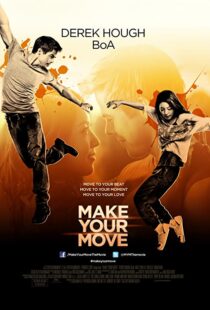 دانلود فیلم Make Your Move 201338005-1133007533