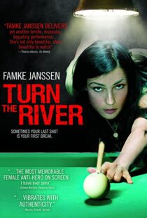 دانلود فیلم Turn the River 200735055-885975340