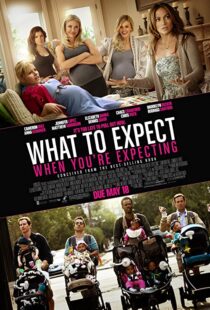 دانلود فیلم What to Expect When You’re Expecting 201236495-99240135