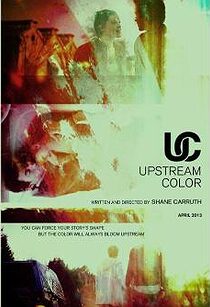 دانلود فیلم Upstream Color 201336767-1493732046