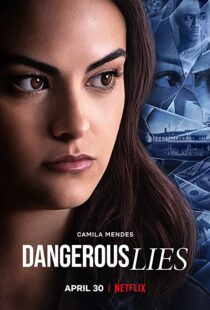 دانلود فیلم Dangerous Lies 202042321-769547176