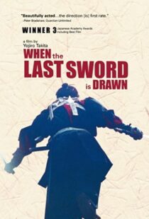 دانلود فیلم When the Last Sword Is Drawn 200241752-1594533831