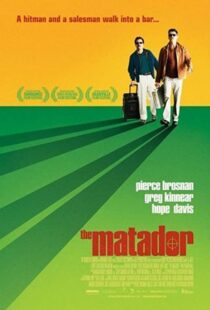 دانلود فیلم The Matador 200541356-1406386428