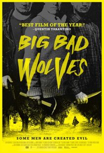 دانلود فیلم Big Bad Wolves 201340921-1176504182