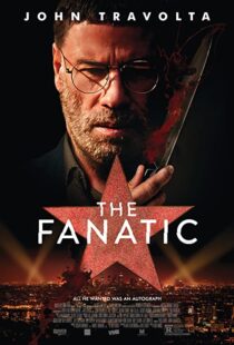 دانلود فیلم The Fanatic 201941802-695496771