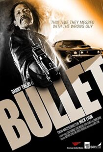 دانلود فیلم Bullet 201440447-1318480291