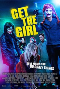 دانلود فیلم Get the Girl 201741724-1521242244