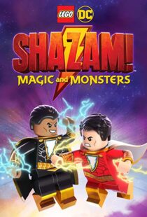 دانلود انیمیشن LEGO DC: Shazam – Magic & Monsters 202042134-872633637