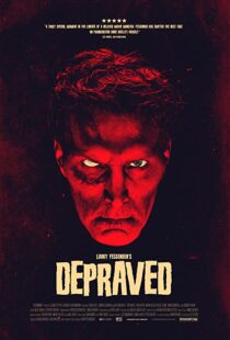 دانلود فیلم Depraved 201941381-1043095414