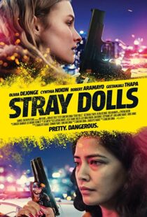 دانلود فیلم Stray Dolls 201939618-122712906