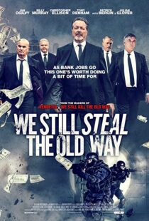 دانلود فیلم We Still Steal the Old Way 201642272-1862203197